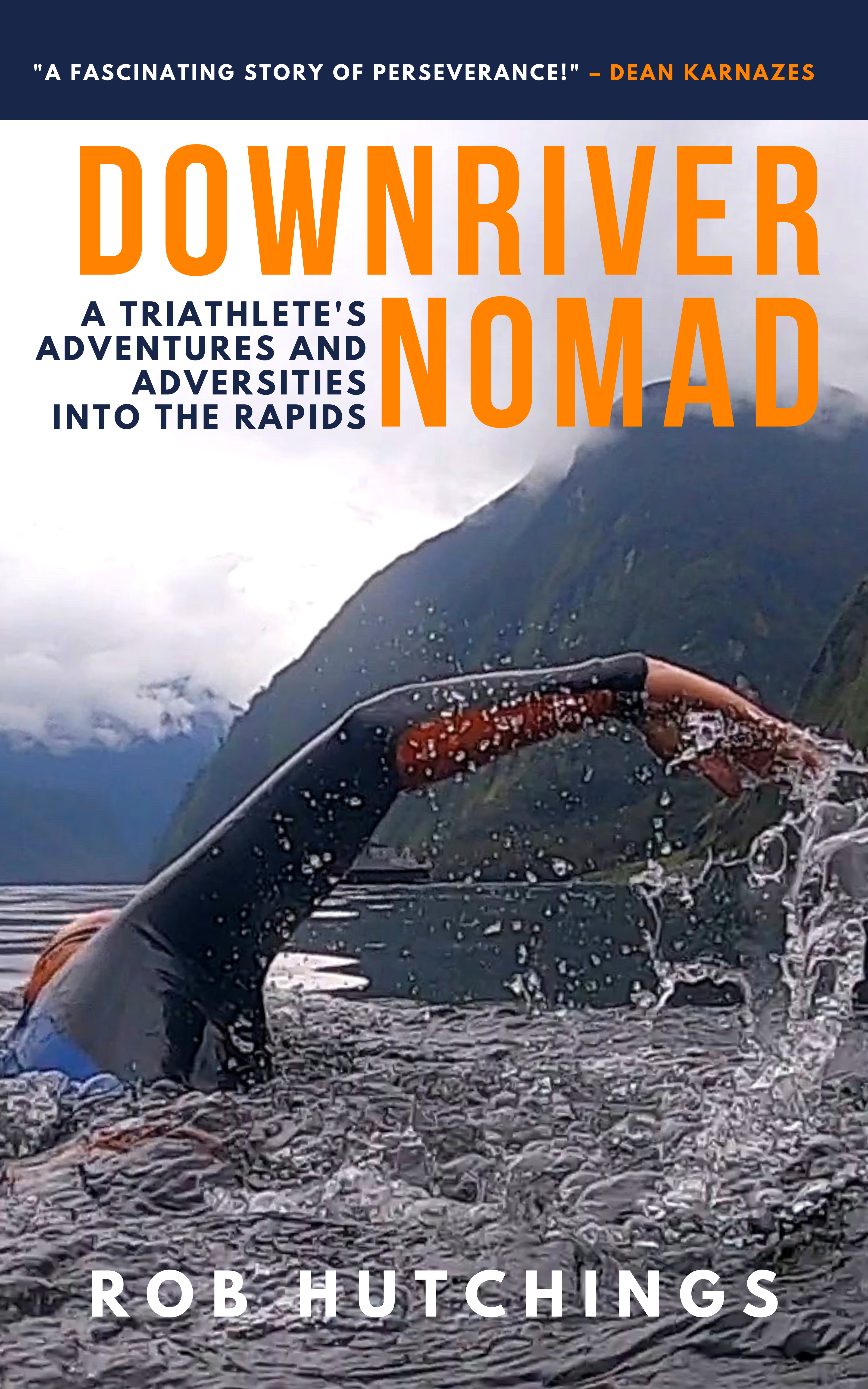 Front cover of book Downriver Nomad